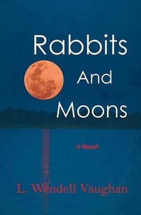  L. Wendell Vaughan - Rabbits and Moons.