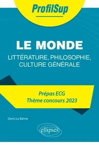Le monde. Littérature, philosophie, culture générale