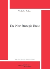 The new strategic phase