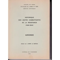 Historique des unités combattantes de la Résistance (1940-1944)