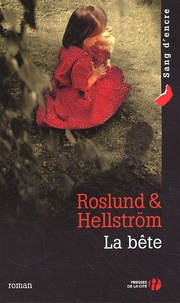 Anders Roslund et Börge Hellström - La bête.