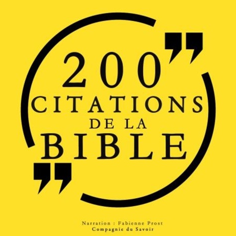 La Bible et Fabienne Prost - 200 citations de la Bible.