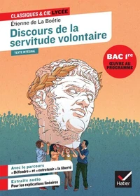 Discours de la servitude volontaire (oeuvre au programme du Bac de français 2027, 1re)