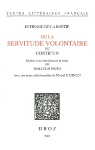 De la servitude volontaire ou Contr'un