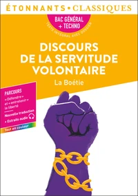 Discours de la servitude volontaire Bac général + Techno