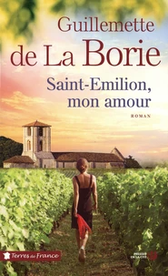 Saint Emilion, mon amour