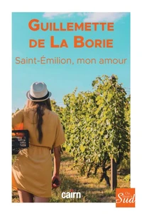 Saint-Emilion, mon amour