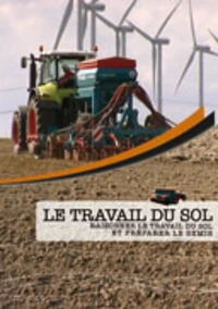 Le travail du sol