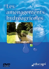 Les aménagements hydroagricoles