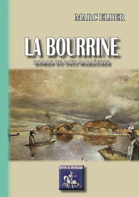 Marc Elder - La bourrine - roman du pays maraîchin.