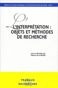 L'interprétation : objets et méthode de recherche