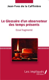 Le Glossaire d'un observateur des temps présents
