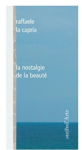 La nostalgie de la beauté