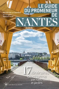 Le guide du promeneur de Nantes