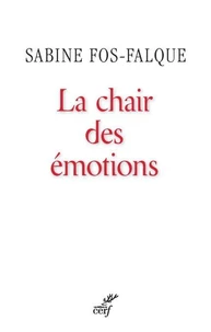 La chair des émotions