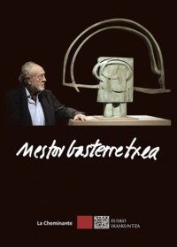  La Cheminante - Nestor Basterretxea.