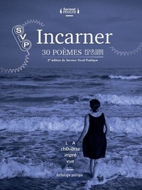  La Chouette imprévue - Incarner - 30 poèmes pour dire le corps.