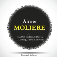 La Comédie Française et Yvonne Gaudeau - Aimer Molière.
