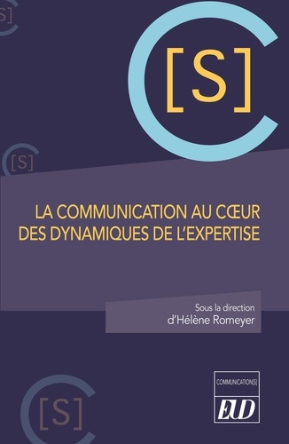 Hélène Romeyer - La communication au cœur des dynamiques de l'expertise.
