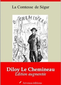 la Comtesse de Ségur - Diloy Le Chemineau – suivi d'annexes - Nouvelle édition 2019.