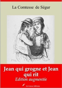 la Comtesse de Ségur - Jean qui grogne et Jean qui rit – suivi d'annexes - Nouvelle édition 2019.