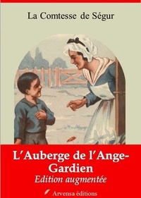 la Comtesse de Ségur - L’Auberge de l’Ange-Gardien – suivi d'annexes - Nouvelle édition 2019.