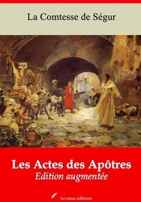 la Comtesse de Ségur - Les Actes des Apôtres – suivi d'annexes - Nouvelle édition 2019.