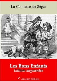 la Comtesse de Ségur - Les Bons Enfants – suivi d'annexes - Nouvelle édition 2019.