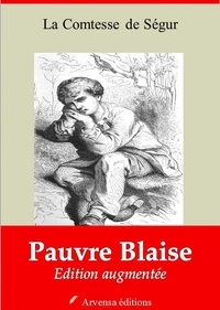 la Comtesse de Ségur - Pauvre Blaise – suivi d'annexes - Nouvelle édition 2019.