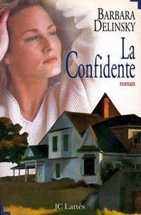 Barbara Delinsky - La confidente.