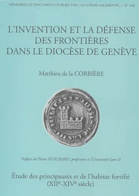 L'invention et la défense des frontières dans  le diocèse de Genève