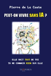 Peut-on vivre sans IA ?