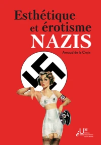 Esthétique et érotisme nazis