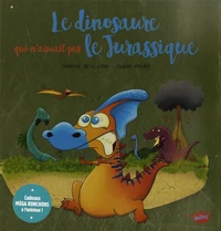 Le dinosaure qui n'aimait pas le Jurassique