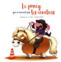 Le poney qui n'aimait pas les cavaliers