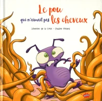 Le pou qui n'aimait pas les cheveux