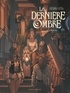 Denis-Pierre Filippi - La Dernière Ombre - Tome 02.
