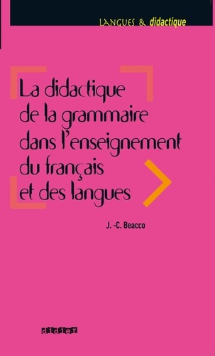 La didactique de la grammaire dans l'enseignement du français et des langues - Ebook