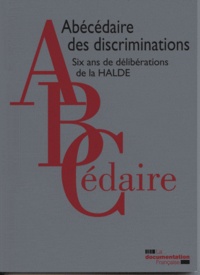 Abécédaire des discriminations - Six ans de délibérations de la HALDE.pdf