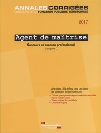  La Documentation Française - Agent de maîtrise Concours et examen professionnel - Concours externe, interne, 3e concours Examen de promotion interne Catégorie C.