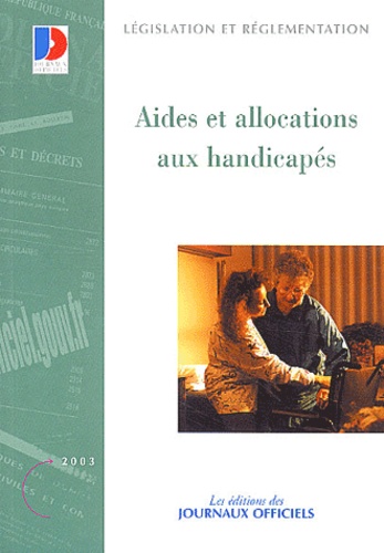  La Documentation Française - Aides et allocations aux handicapés.