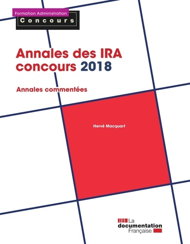  La Documentation Française - Annales des IRA - Concours - Epreuves écrites.