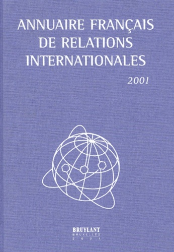  La Documentation Française - Annuaire français de relations internationales - Volume 2, Edition 2001.