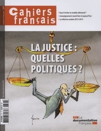  La Documentation Française - Cahiers français N° 377, novembre-déc : La justice : quelles politiques ?.