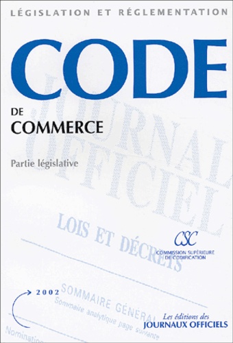  La Documentation Française - Code de commerce. - Partie législative.
