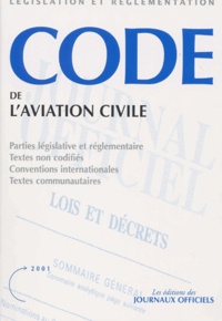  La Documentation Française - Code de l'aviation civile - Edition 2001.
