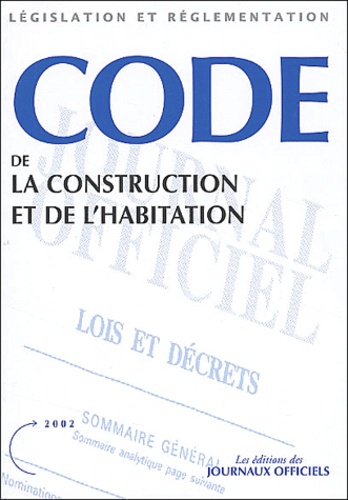 La Documentation Française - Code de la construction et de l'habitation.