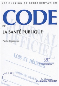  La Documentation Française - Code de la santé publique.