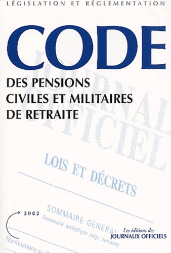  La Documentation Française - Code des pensions civiles et militaires de retraite.