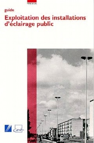  La Documentation Française - Exploitation des installations d'éclairage public - Guide.